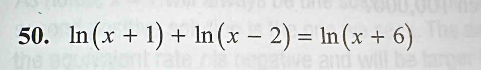 ln (x+1)+ln (x-2)=ln (x+6)