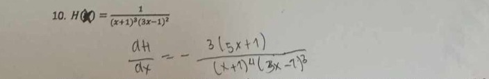 H(x)=frac 1(x+1)^3(3x-1)^2