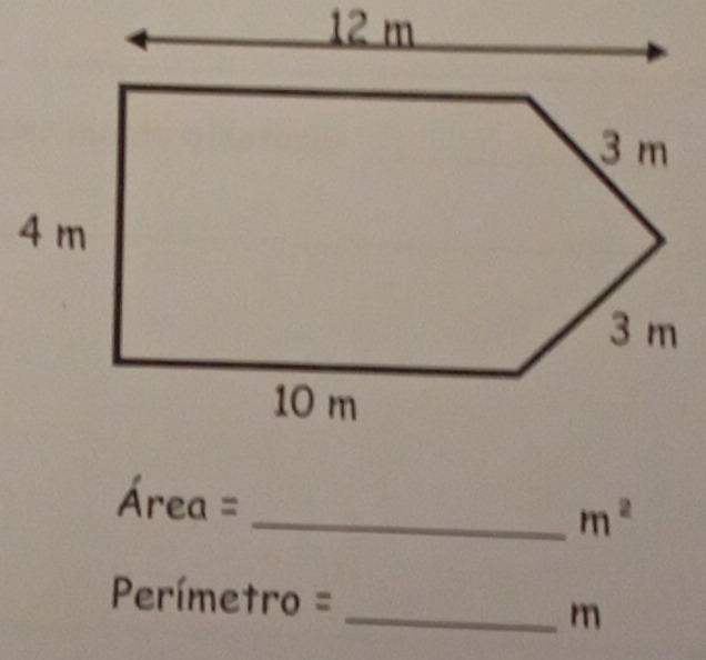 Área =
_ m^2
Perímetro =_  m