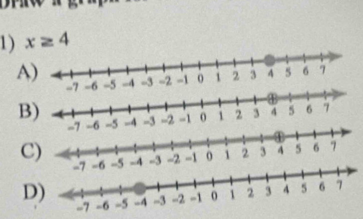 x≥ 4
A
-6
B
C
D
-7