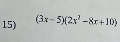 (3x-5)(2x^2-8x+10)