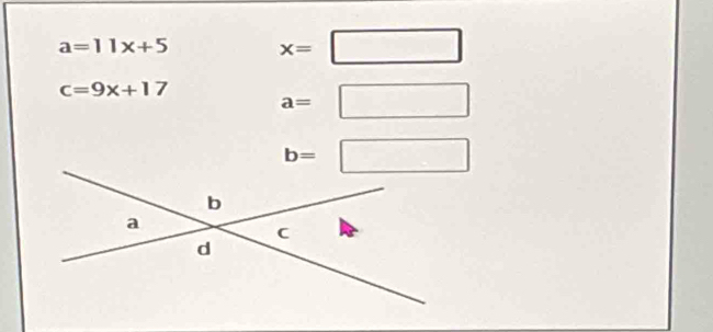 a=11x+5 x=□
c=9x+17 a=□
b=□