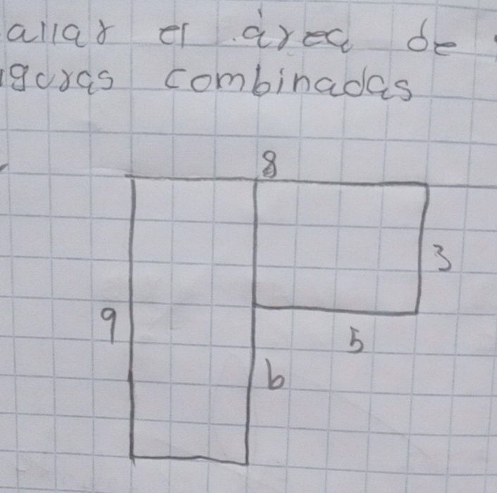 allat er arec de 
guxas combinades
8
3
9
5
b