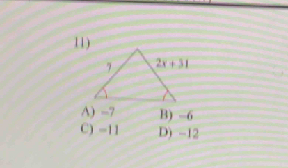 A) -7 B) -6
C) =11 D) -12