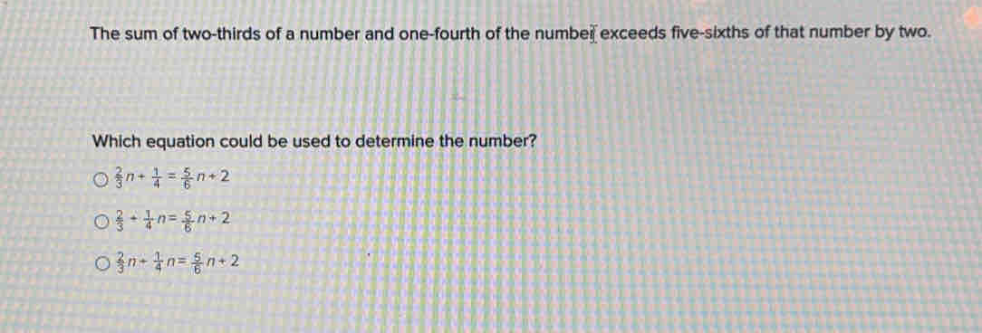 Solved: The sum of two-thirds of a number and one-fourth of the numbe ...