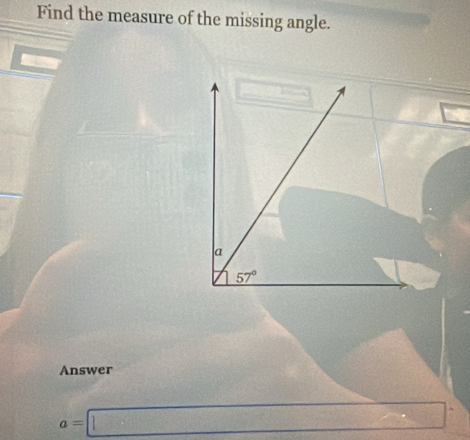 Find the measure of the missing angle.
Answer
f(x)=(sqrt(x^3-frac (1)/2^x^2
a=□