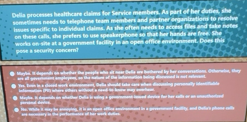 Solved: Delia processes healthcare claims for Service members. As part ...