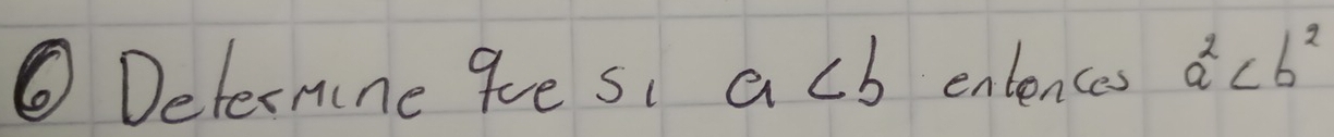 ⑥Determine 9oe s a entences a^2