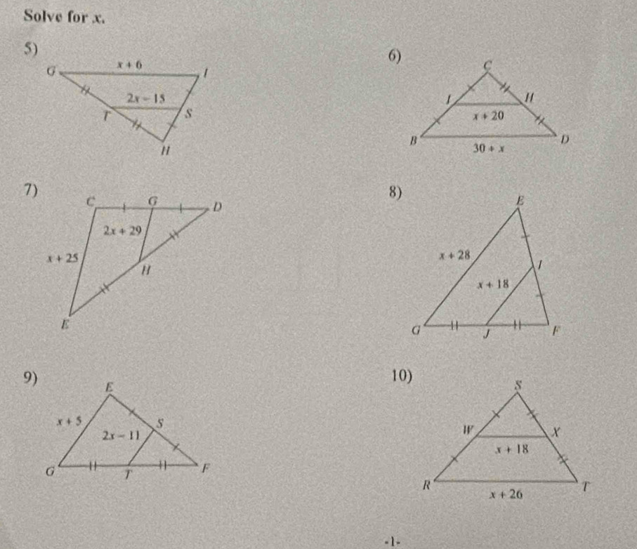 Solve for x.
5)
6)
8)
7)
10)
 
-1-