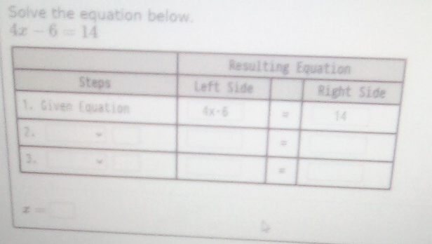 Solve the equation below.
4x-6=14
x=□