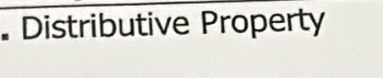 Distributive Property