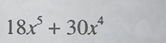 18x^5+30x^4