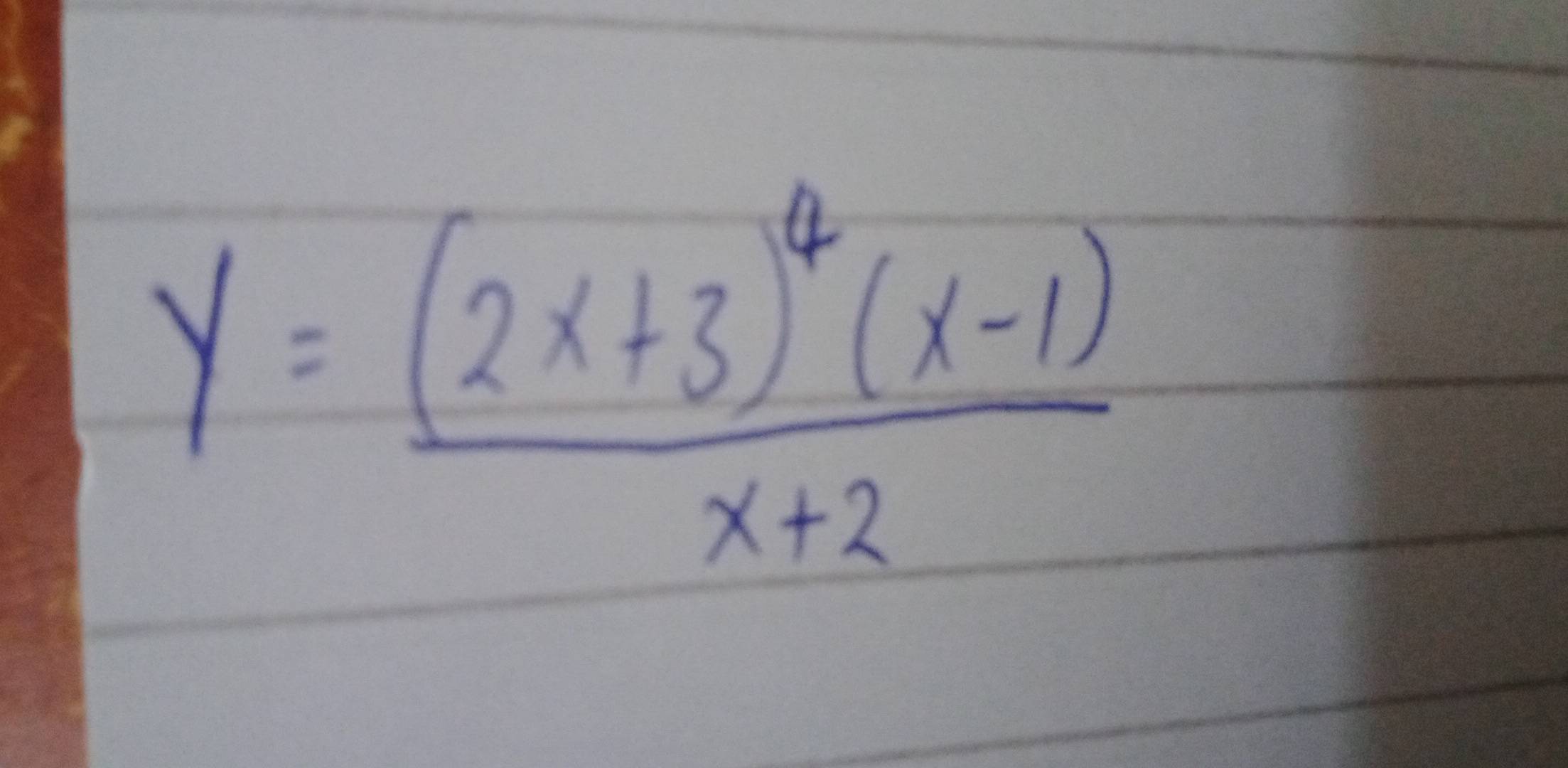 y=frac (2x+3)^4(x-1)x+2