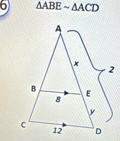 6
△ ABEsim △ ACD