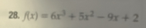 f(x)=6x^3+5x^2-9x+2