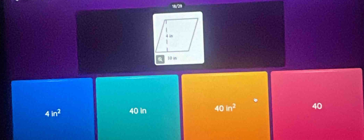 18/29
4in^2
40 In
40in^2
40