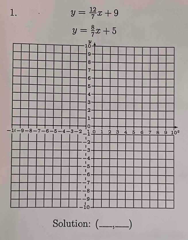 y= 12/7 x+9
y= 8/7 x+5
-。
Solution: (_ _)