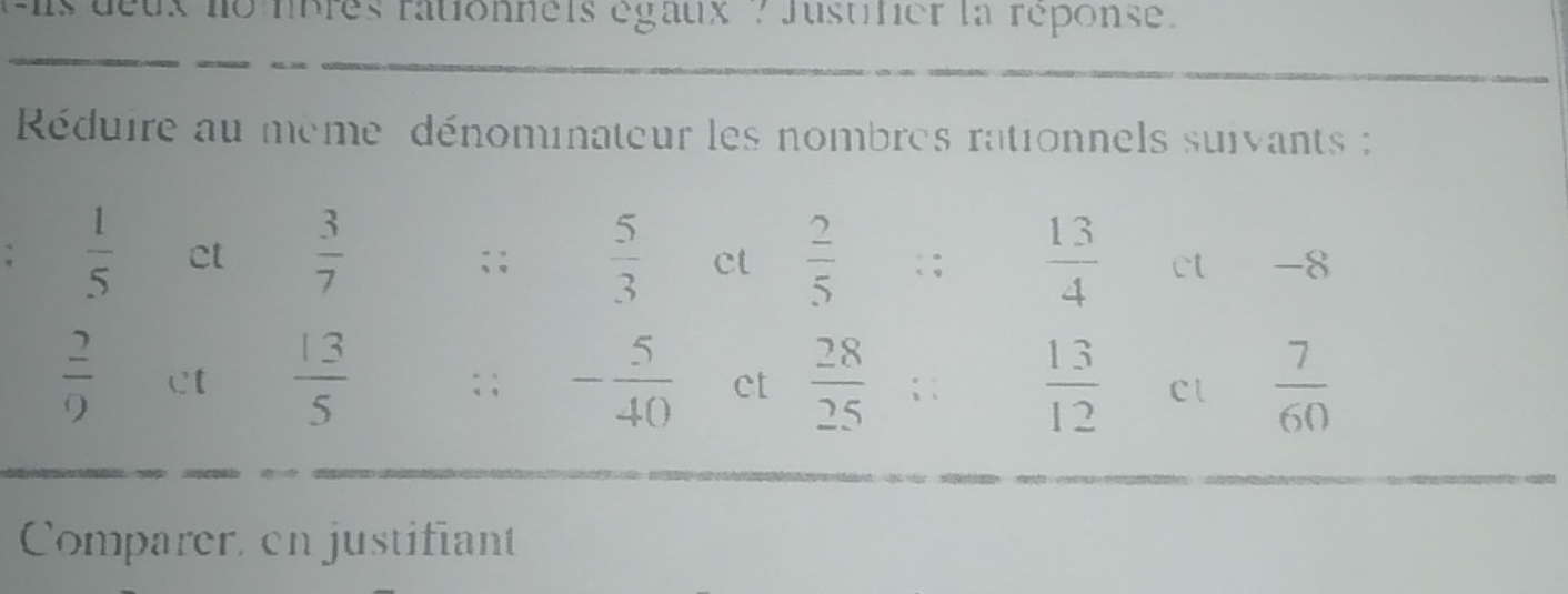 Solved: his deux no nbes rationnets egaux ? justiner la reponse ...