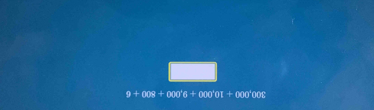 9+008+000^*6+000^*01+000^*008