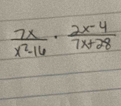  7x/x^2-16 ·  (2x-4)/7x+28 