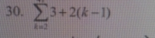 sumlimits _(k=2)^n3+2(k-1)