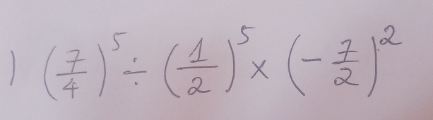 ( 7/4 )^5/ ( 1/2 )^5* (- 7/2 )^2