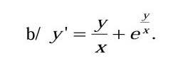 b/ y'= y/x +e^(frac y)x.