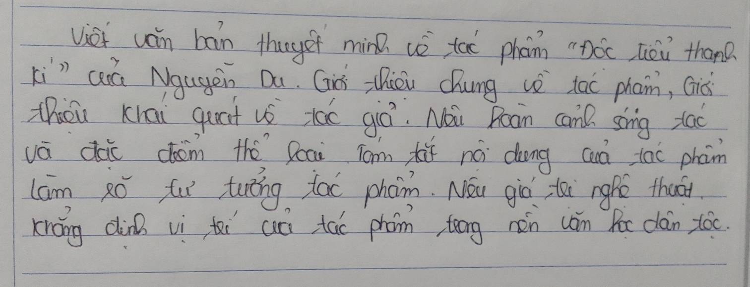 viet uán bain thuget min us tao phon "Dóc hōu than 
xi" aà Ngugàn Du. Gi zhiou chung us tac phan, Gid 
thōu kiāi quát us tác giò. Nài Roàn can sing tao 
vá dc com thó Qeai Tom xùǐ nó dong caà tac phan 
lam 2ō fu tung tac pham. Nǒu giò tài rgfé thaá 
xnáng dinà vì ti aū tao phom tōng nèn (in Roe clán tóc