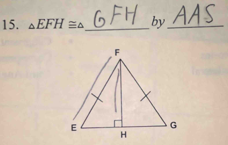 △ EFH≌ △ _ by_