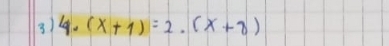 4.(x+1)=2.(x+8)