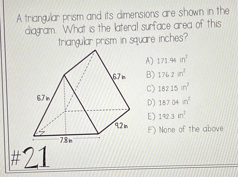 Solved: A triangular prism and its dimensions are shown in the diagram ...