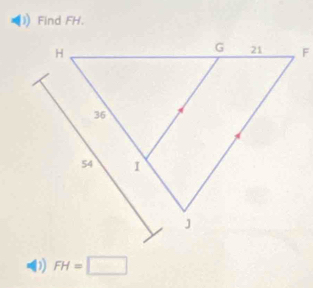 Find FH. 
D) FH=□