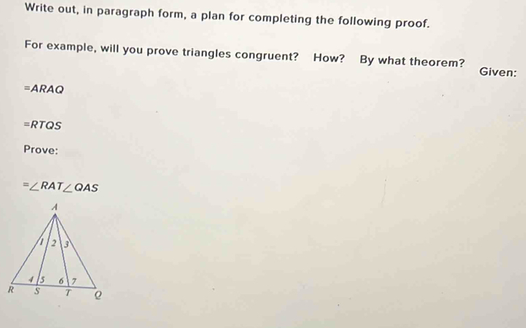 Solved: Write out, in paragraph form, a plan for completing the ...