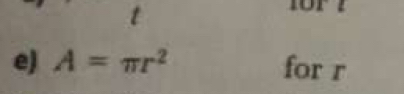 A=π r^2 for r