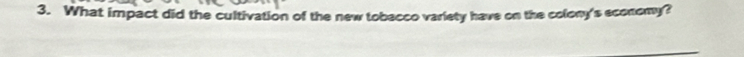 What impact did the cultivation of the new tobacco variety have on the colony's economy?