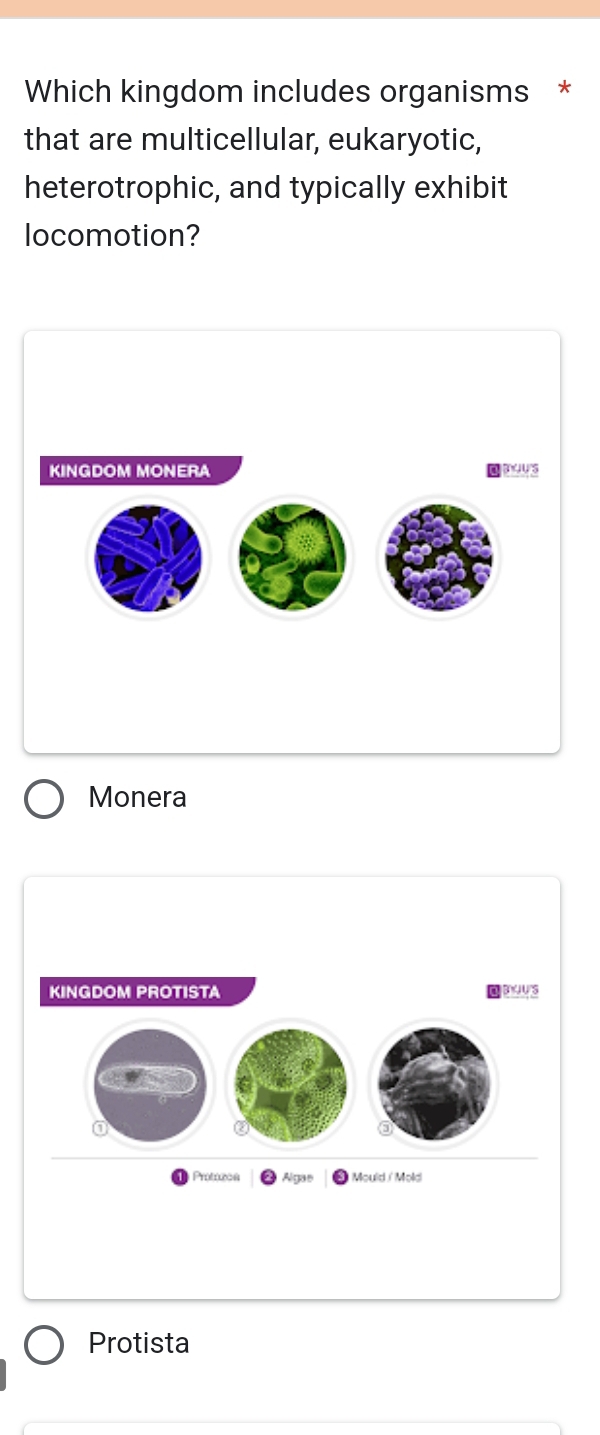 Solved: Which kingdom includes organisms * that are multicellular,  eukaryotic, heterotrophic, and [Biology]