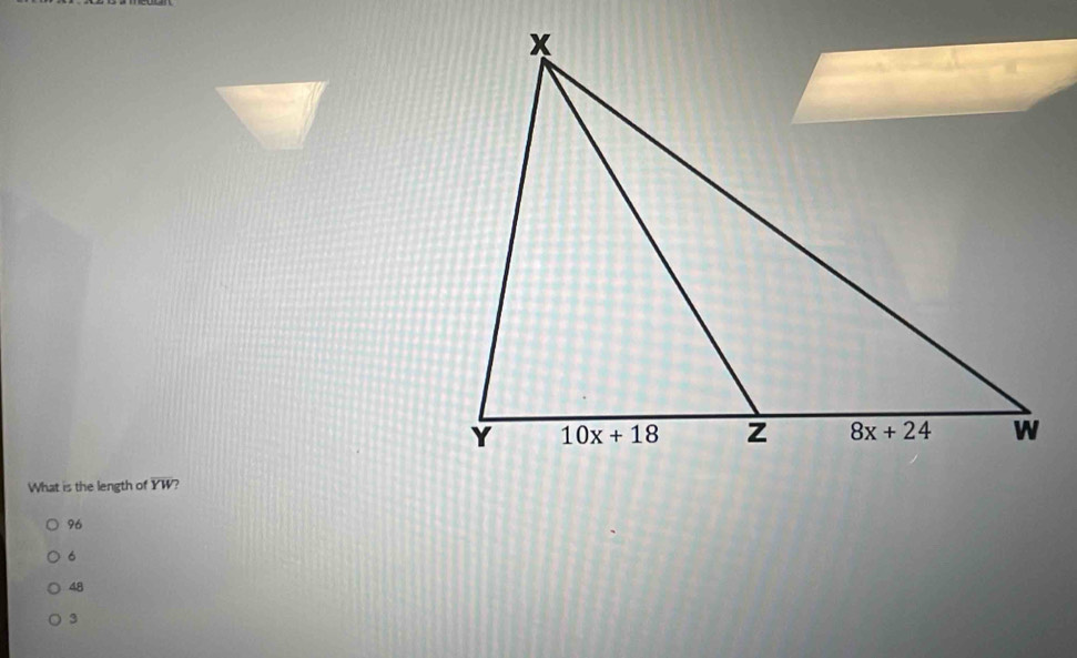 What is the length of overline YW
96
6
48
3