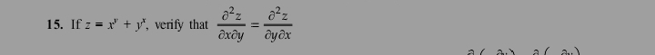 If z=x^y+y^x , verify that  partial^2z/partial xpartial y = partial^2z/partial ypartial x 
a f