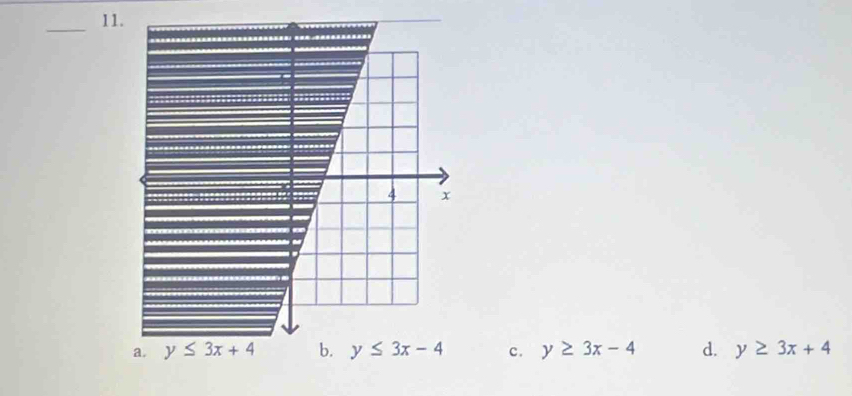 c. y≥ 3x-4 d. y≥ 3x+4