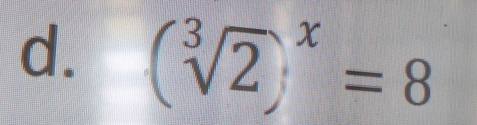 (sqrt[3](2))^x=8