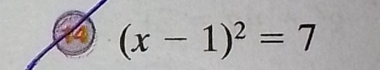 14 (x-1)^2=7