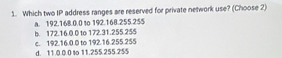 Solved: Which two IP address ranges are reserved for private network ...