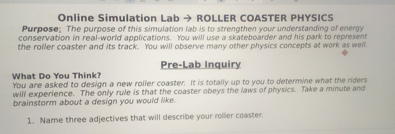 Solved: Online Simulation Lab → ROLLER COASTER PHYSICS Purpose. The ...
