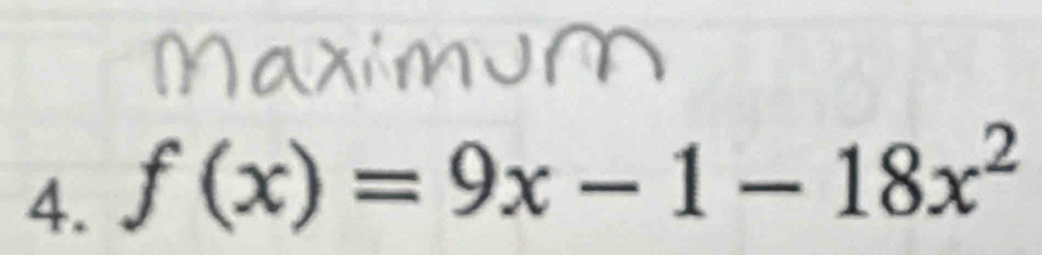 f(x)=9x-1-18x^2