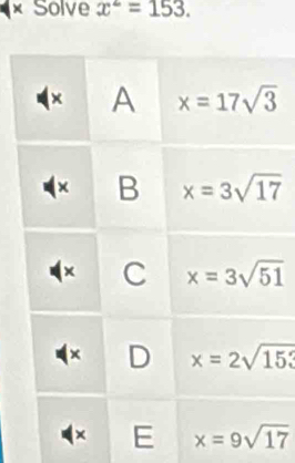 × Solve x^2=153.