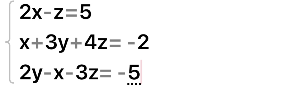 beginarrayl 2x-z=5 x+3y+4z=-2 2y-x-3z=-5endarray.