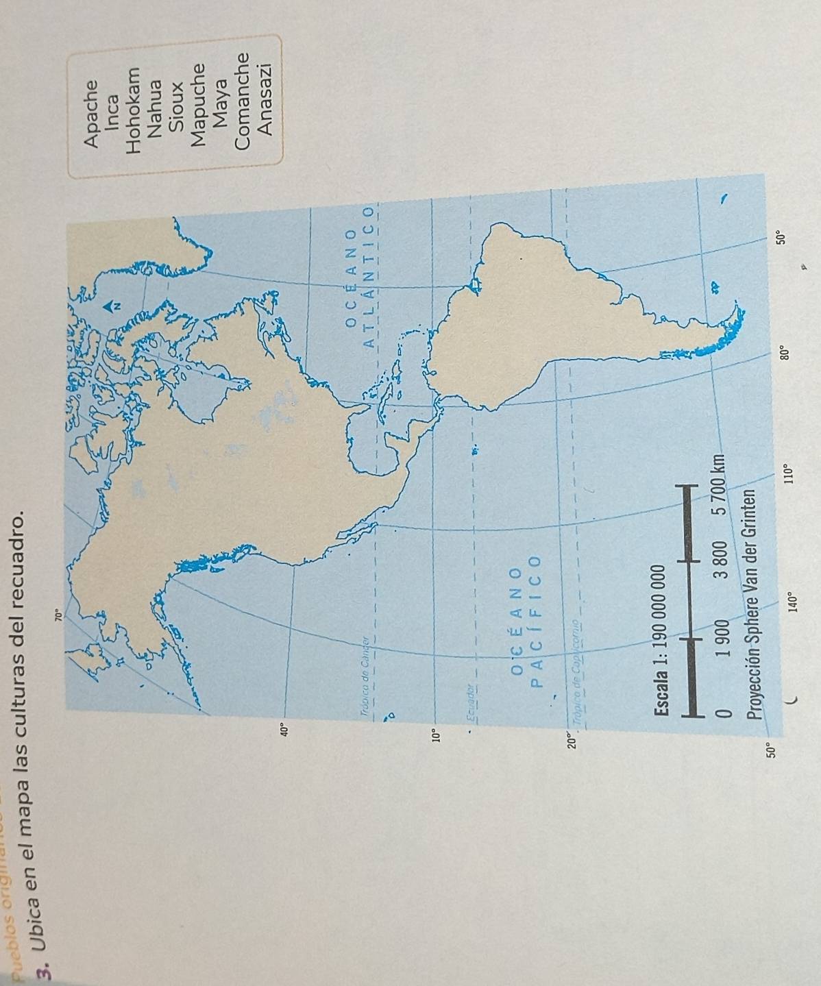 Resuelto:Pueblos orig l 3. Ubica en el mapa las culturas del recuadro ...