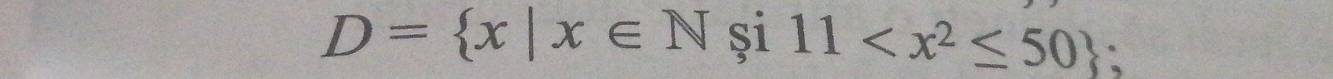 D= x|x∈ Nsi11 ;