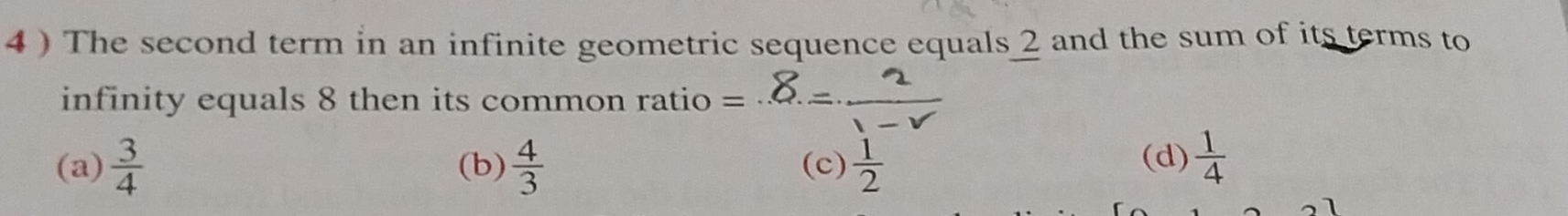 تم الحل:The second term in an infinite geometric sequence equals 2 and ...
