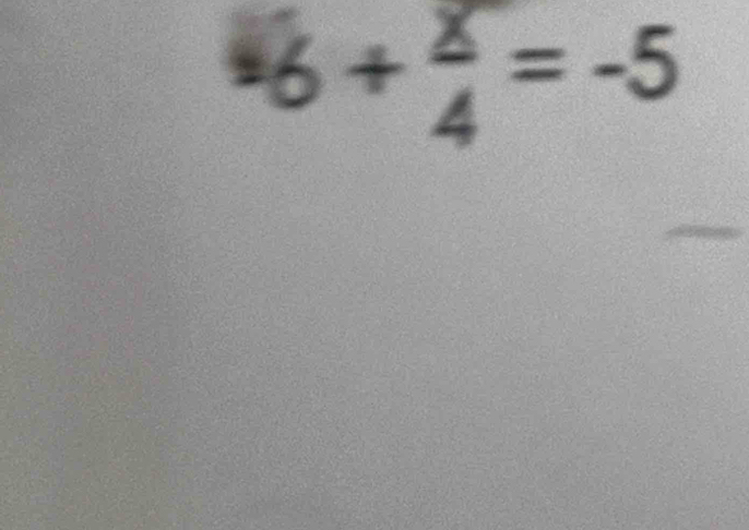 ^*4=6+frac overline x4=-5
_